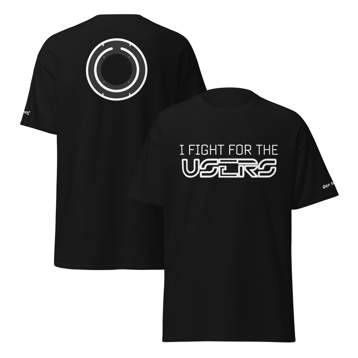 I Fight For The Users Unisex T-Shirt (Multiple colors available)
